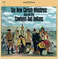 The New Christy Minstrels - Cowboys And Indians [Bonus Tracks]